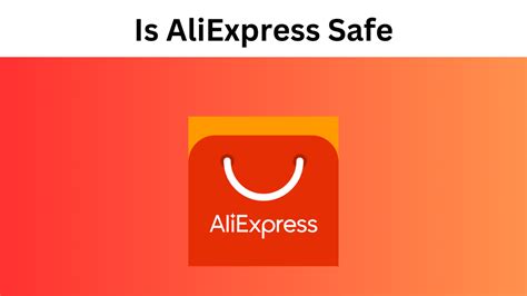 aliexpress safe or scam.